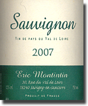 2007 Eric Montintin Sauvignon Vin de Pays de Val du Loire